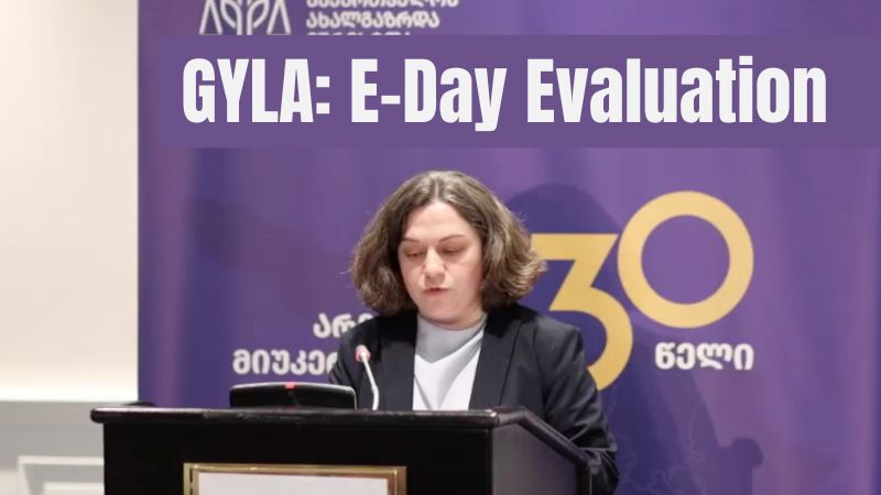 GYLA Evaluates Parliamentary Elections