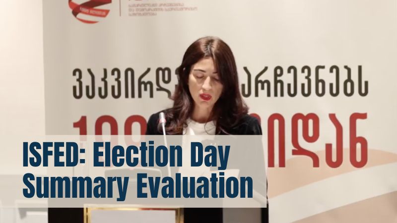 ISFED: Election Day Summary Evaluation